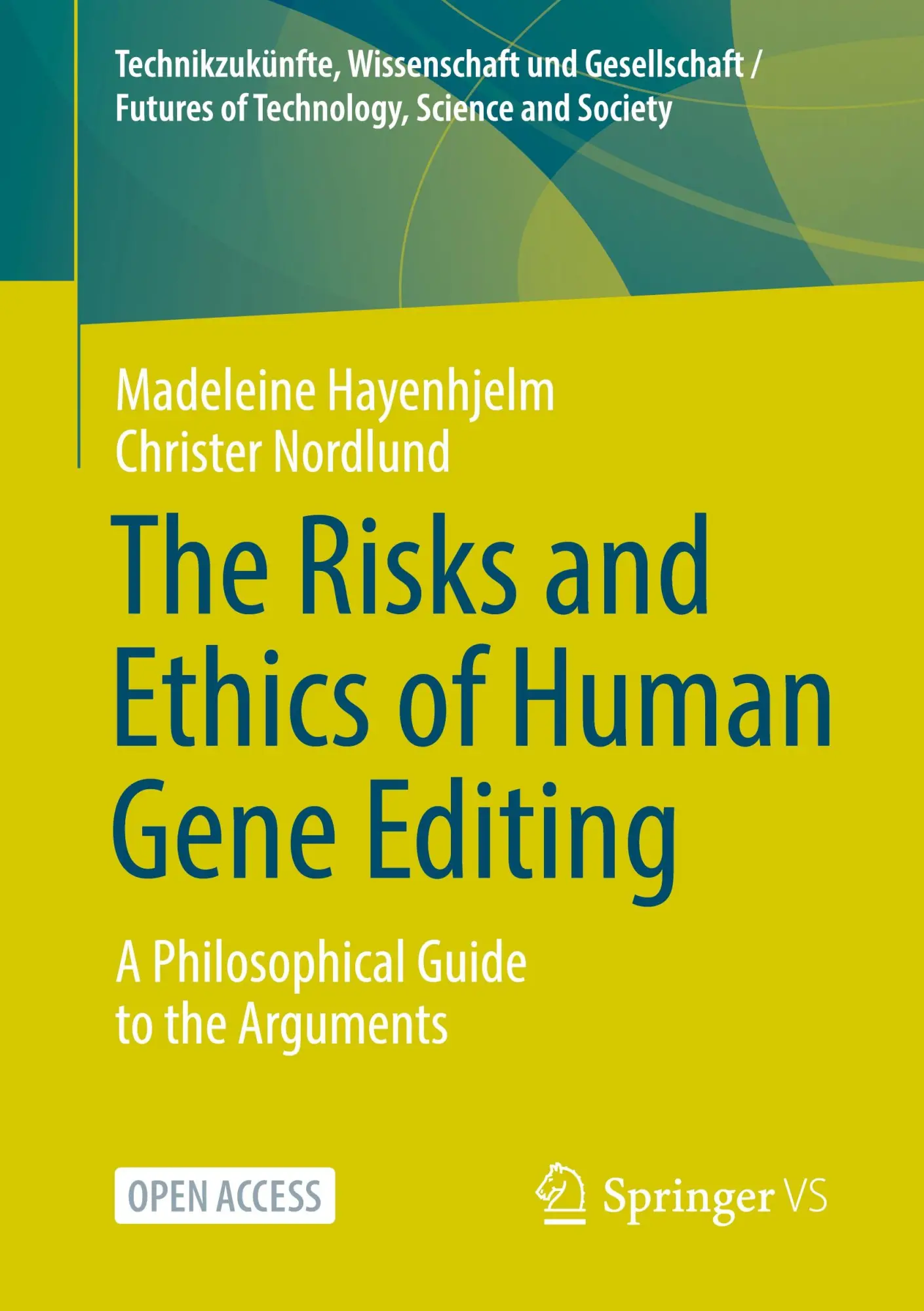 Cover: 9783658469788 | The Risks and Ethics of Human Gene Editing | Christer Nordlund (u. a.)