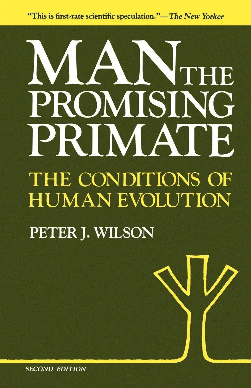 Cover: 9780300029888 | Man, the Promising Primate - The Conditions of Human Evolution...