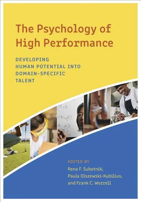 Cover: 9781433829888 | The Psychology of High Performance: Developing Human Potential Into...