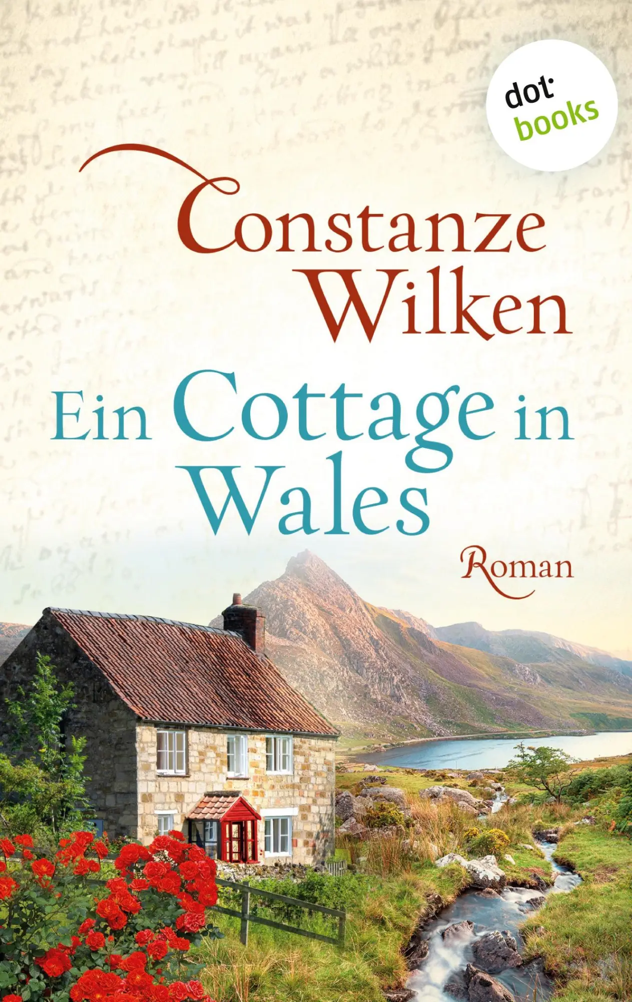 Cover: 9783986909888 | Ein Cottage in Wales - oder: Die Frau aus Martinique | Roman | Wilken