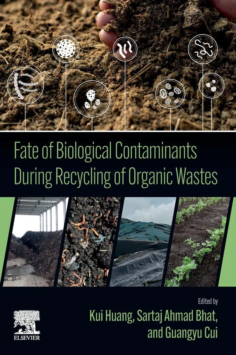 Cover: 9780323959988 | Fate of Biological Contaminants During Recycling of Organic Wastes