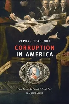 Cover: 9780674659988 | Corruption in America | Zephyr Teachout | Taschenbuch | Englisch