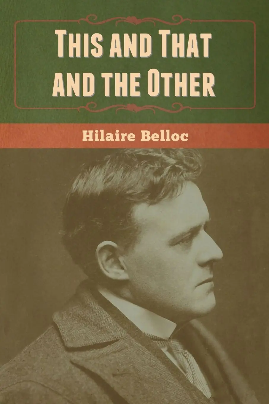 Cover: 9781647999988 | This and That and the Other | Hilaire Belloc | Taschenbuch | Englisch