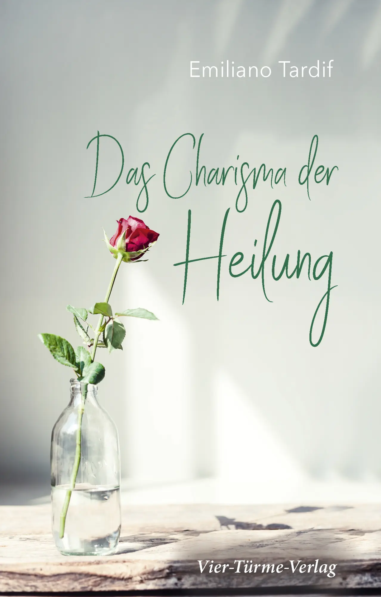 Cover: 9783896809988 | Das Charisma der Heilung | Emiliano Tardif | Taschenbuch | 43 S.