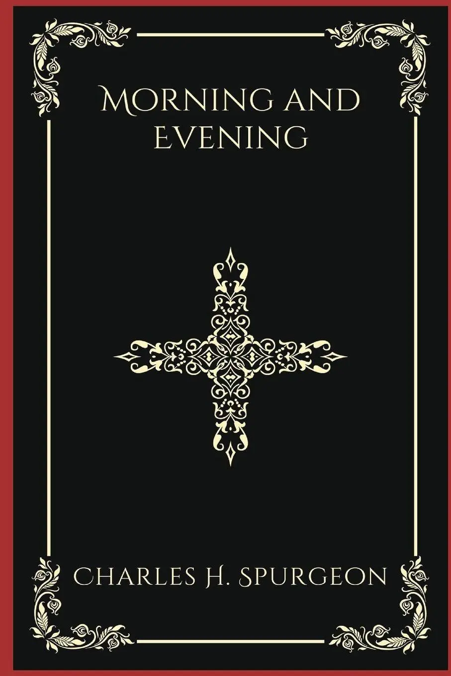 Cover: 9789360519988 | Morning and Evening | Charles Haddon Spurgeon | Taschenbuch | Englisch