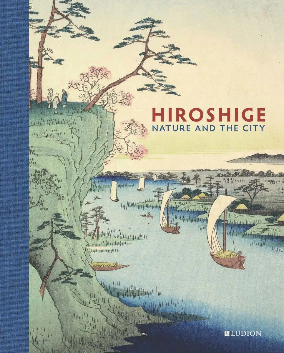 Cover: 9789493039988 | Hiroshige: Nature and the City | Andreas Marks (u. a.) | Buch | 2023
