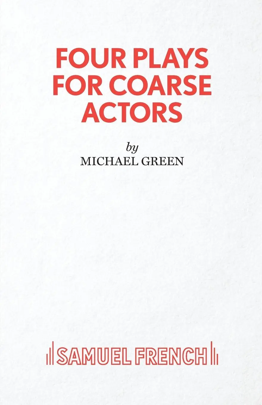 Cover: 9780573000089 | Four Plays for Coarse Actors | Michael Green | Taschenbuch | Englisch