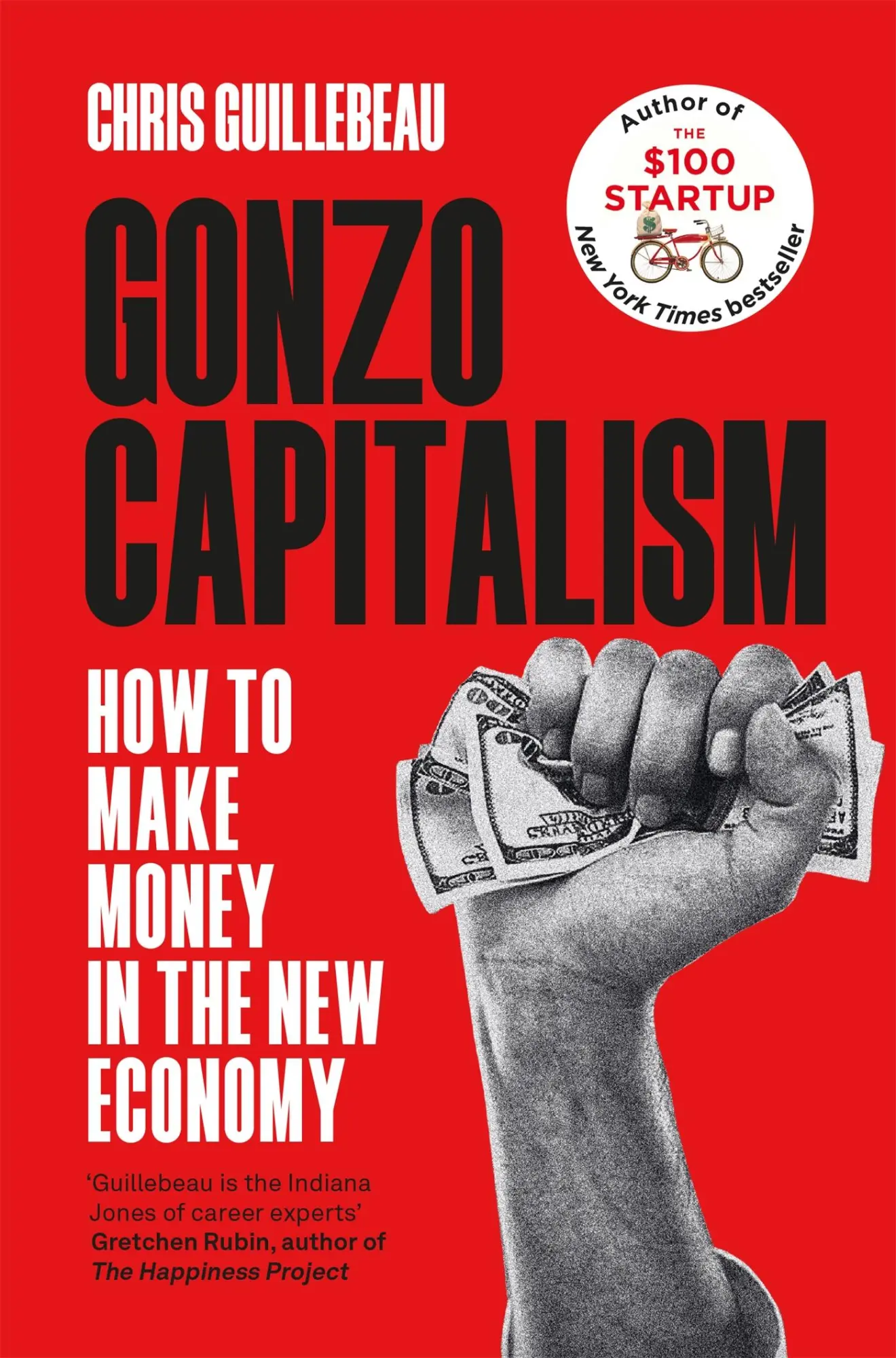Cover: 9781035020089 | Gonzo Capitalism | How to Make Money in the New Economy | Guillebeau