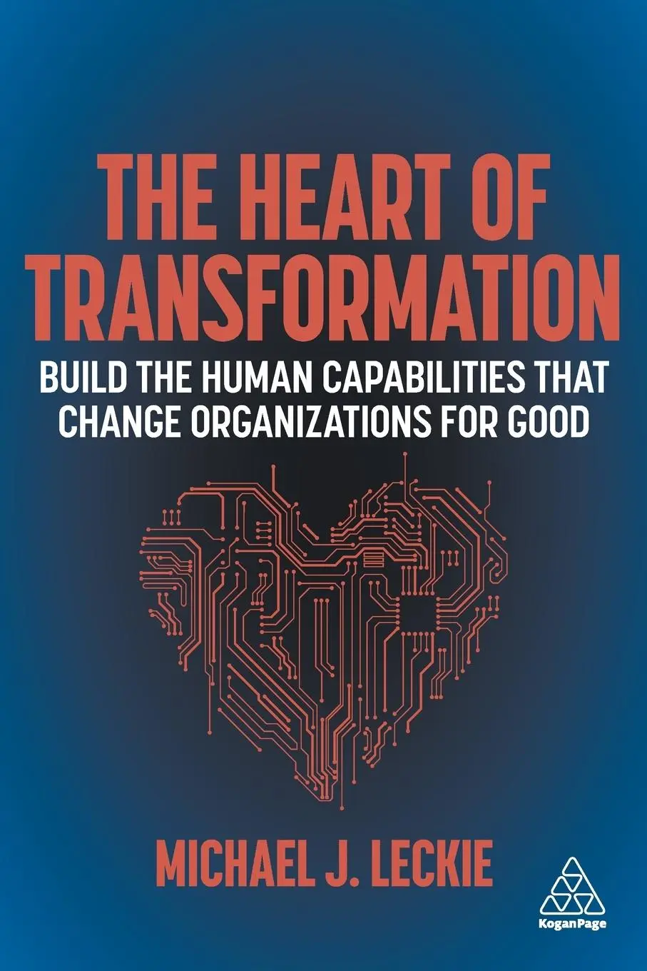 Cover: 9781398600089 | Heart of Transformation | Michael J Leckie | Taschenbuch | Englisch