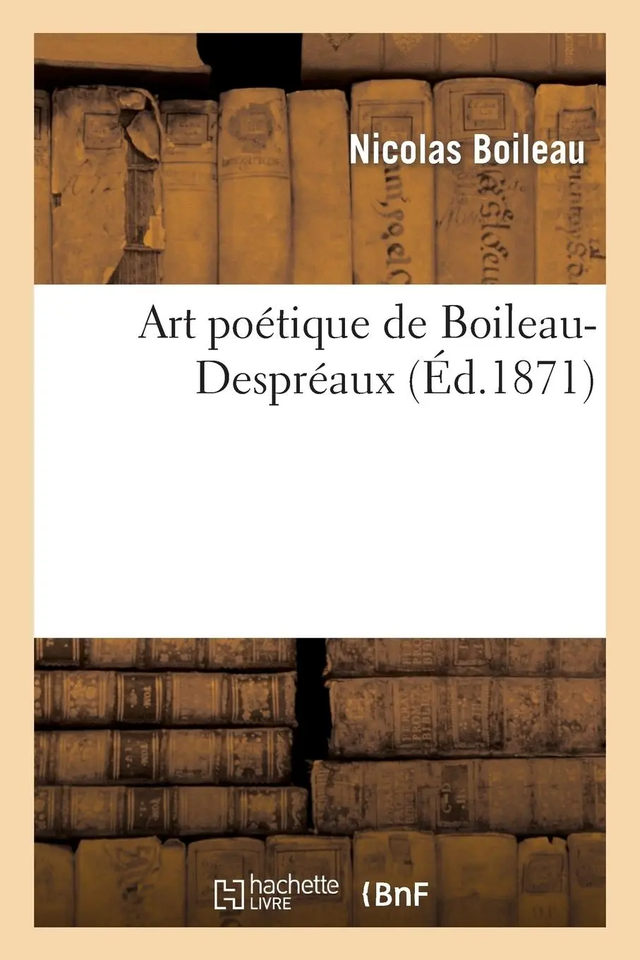 Cover: 9782012150089 | Art Poetique de Boileau-Despreaux | Nicolas Boileau | Taschenbuch
