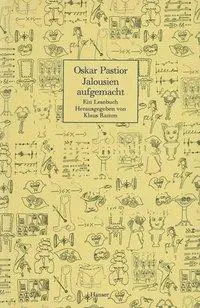 Cover: 9783446150089 | Jalousien aufgemacht | Ein Lesebuch | Oskar Pastior | Buch | 136 S.