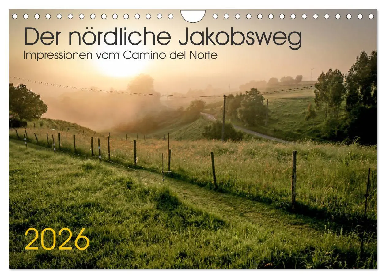 Cover: 9783457800089 | Der nördliche Jakobsweg (Wandkalender 2026 DIN A4 quer), CALVENDO...