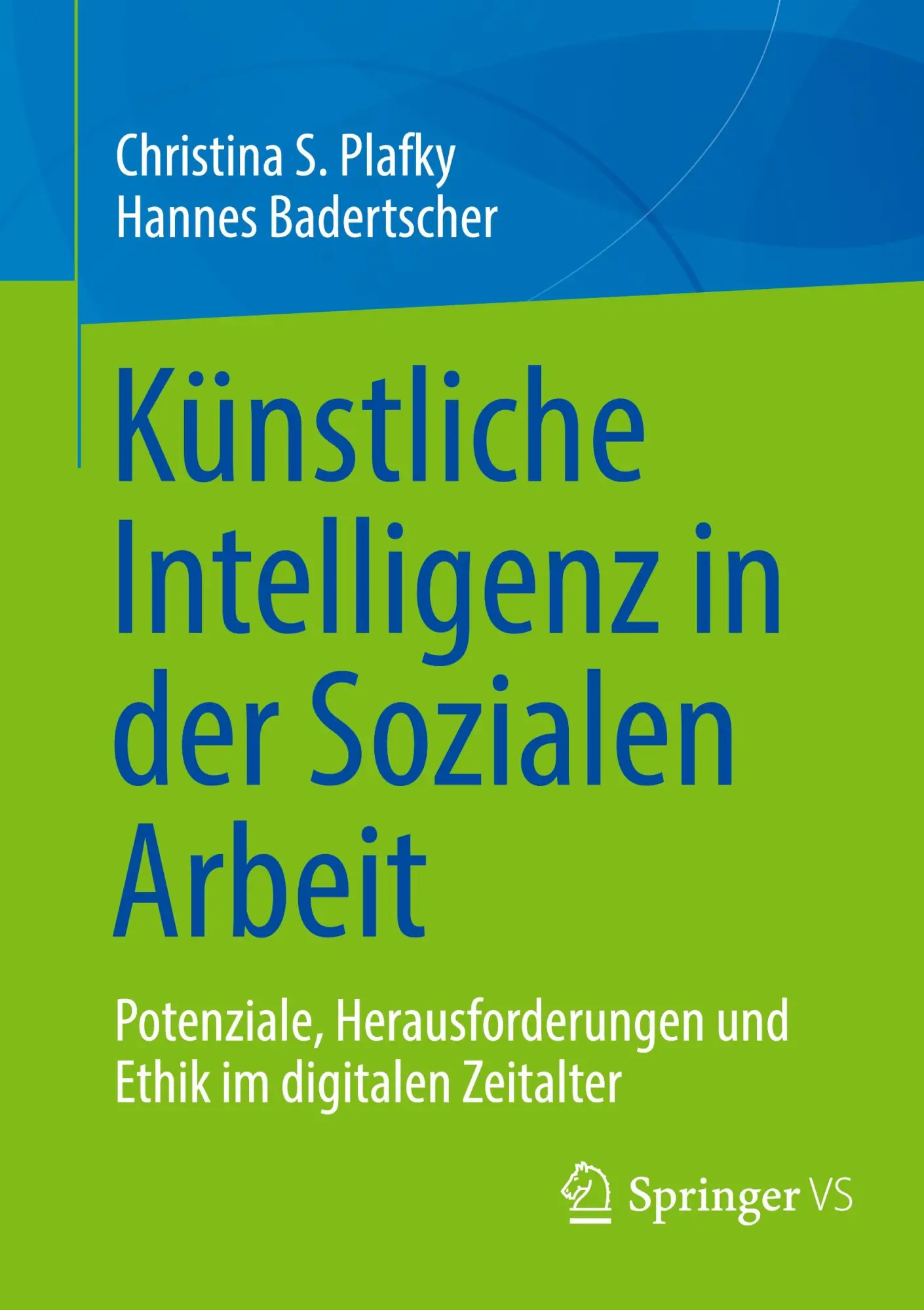 Cover: 9783658490089 | Künstliche Intelligenz in der Sozialen Arbeit | Plafky (u. a.) | Buch