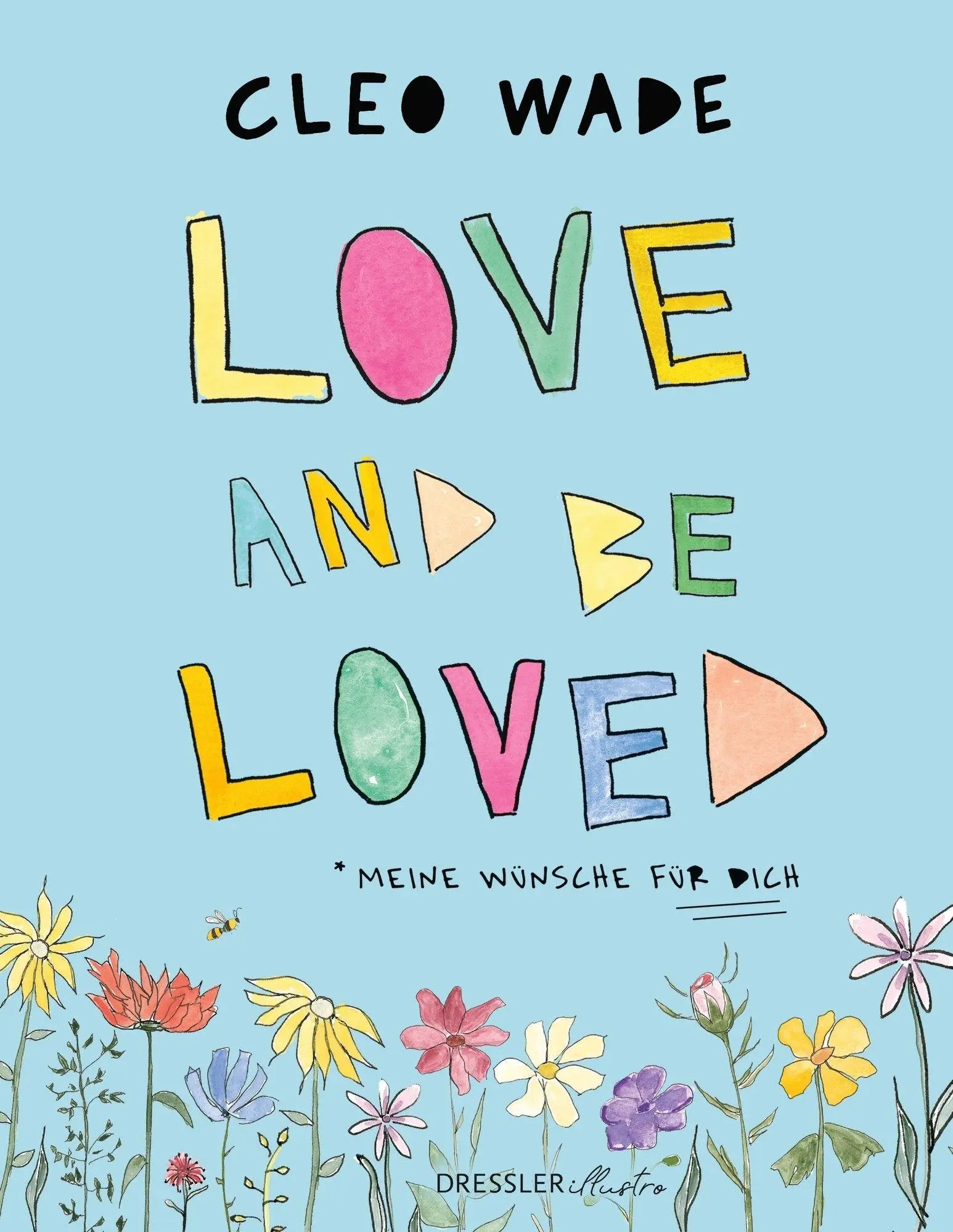 Cover: 9783690380089 | Love and be loved | Meine Wünsche für dich | Cleo Wade | Buch | 46 S.