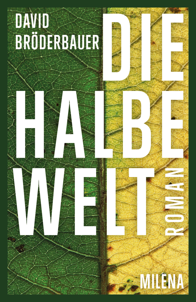 Cover: 9783903460089 | Die Halbe Welt | David Bröderbauer | Buch | Mit Lesebändchen | 280 S.