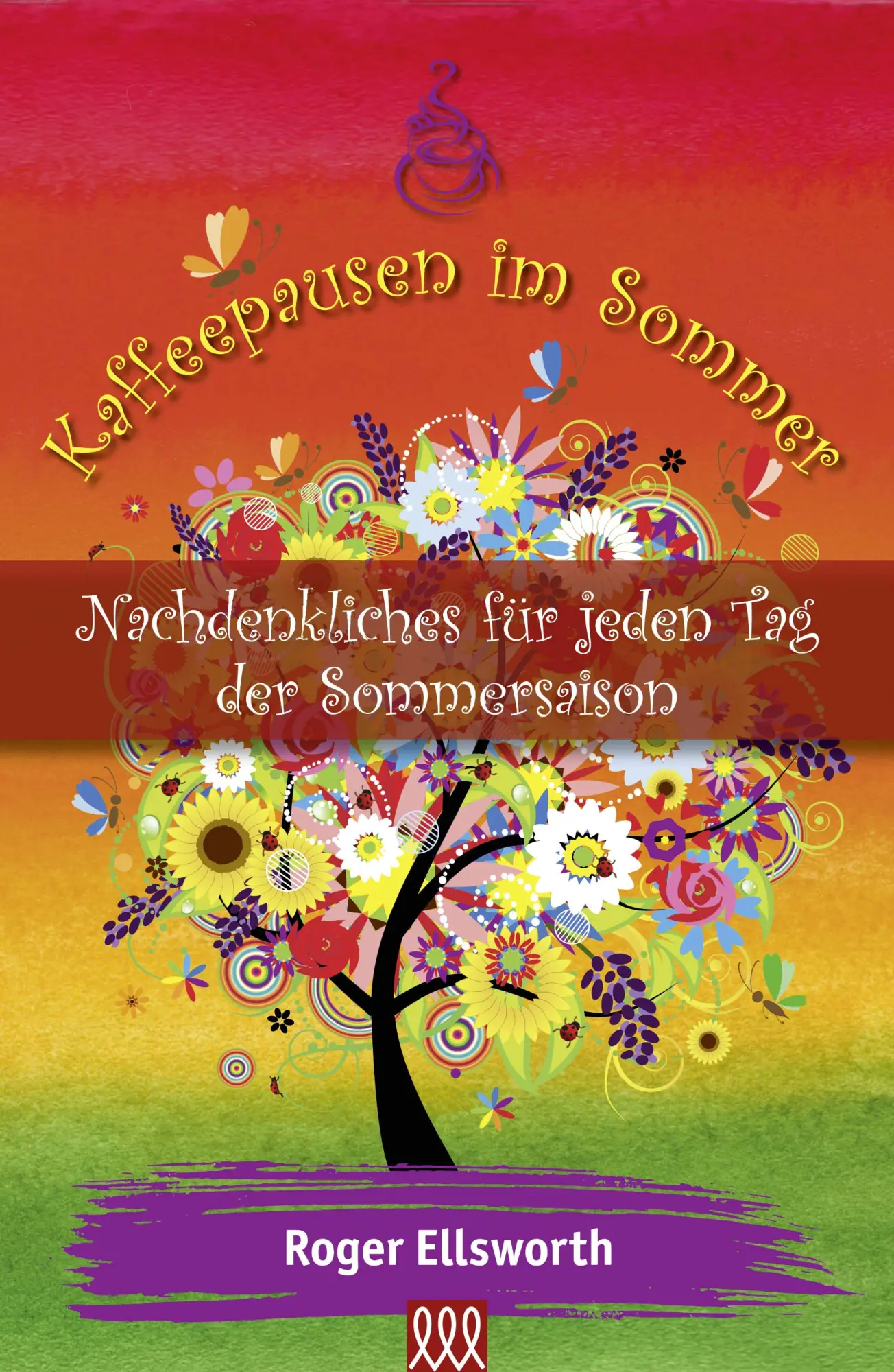 Cover: 9783943440089 | Kaffeepausen im Sommer | Nachdenkliches für jeden Tag der Sommersaison