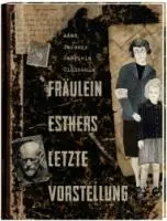 Cover: 9783981130089 | Fräulein Esthers letzte Vorstellung | Adam Jaromir | Buch | Gebunden