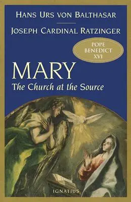 Cover: 9781586170189 | Mary: The Church at the Source | Hans Urs Von Balthasar (u. a.) | Buch