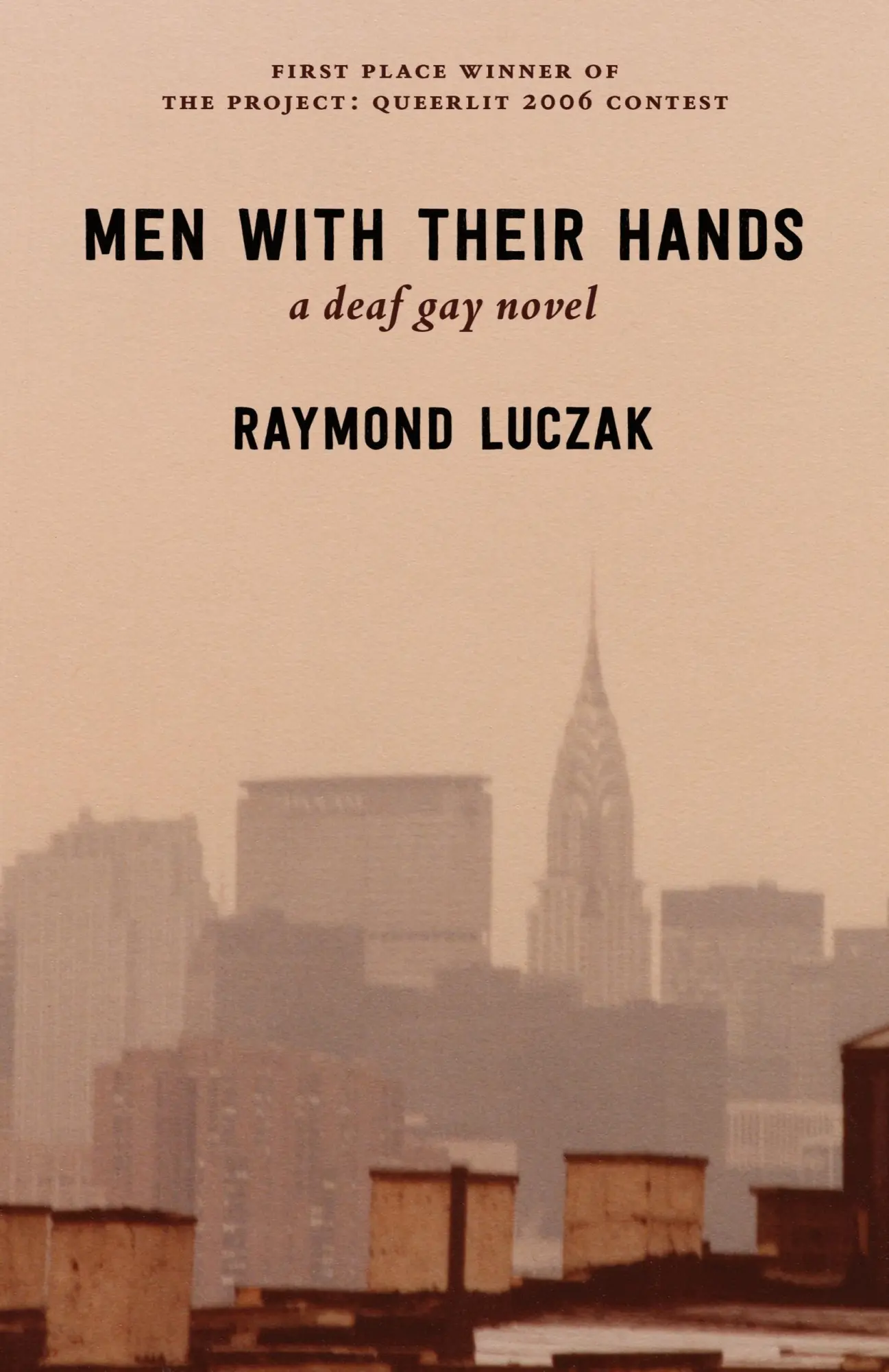 Cover: 9781941960189 | Men with Their Hands | a deaf gay novel | Raymond Luczak | Taschenbuch