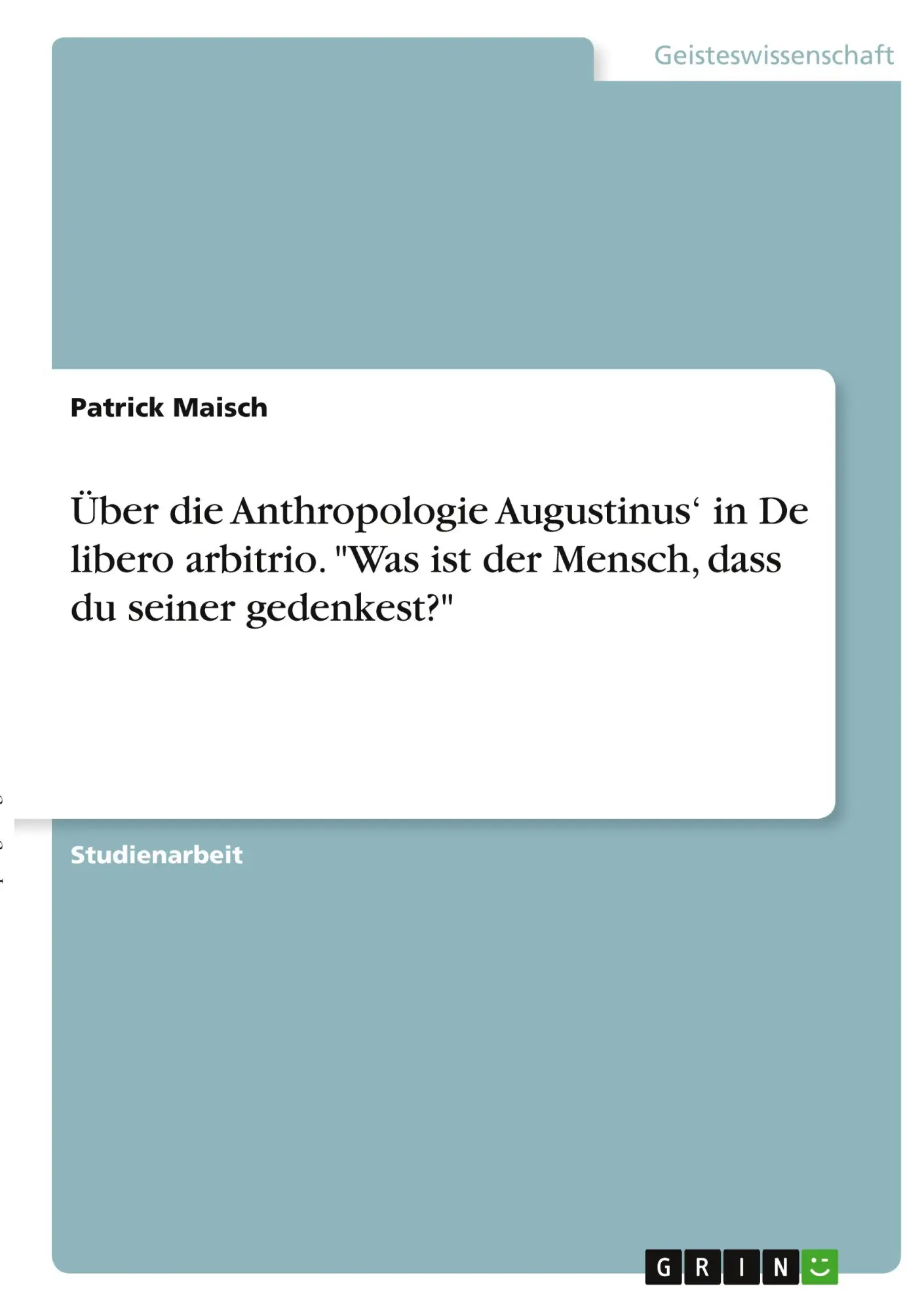 Cover: 9783346390189 | Über die Anthropologie Augustinus' in De libero arbitrio. "Was ist...