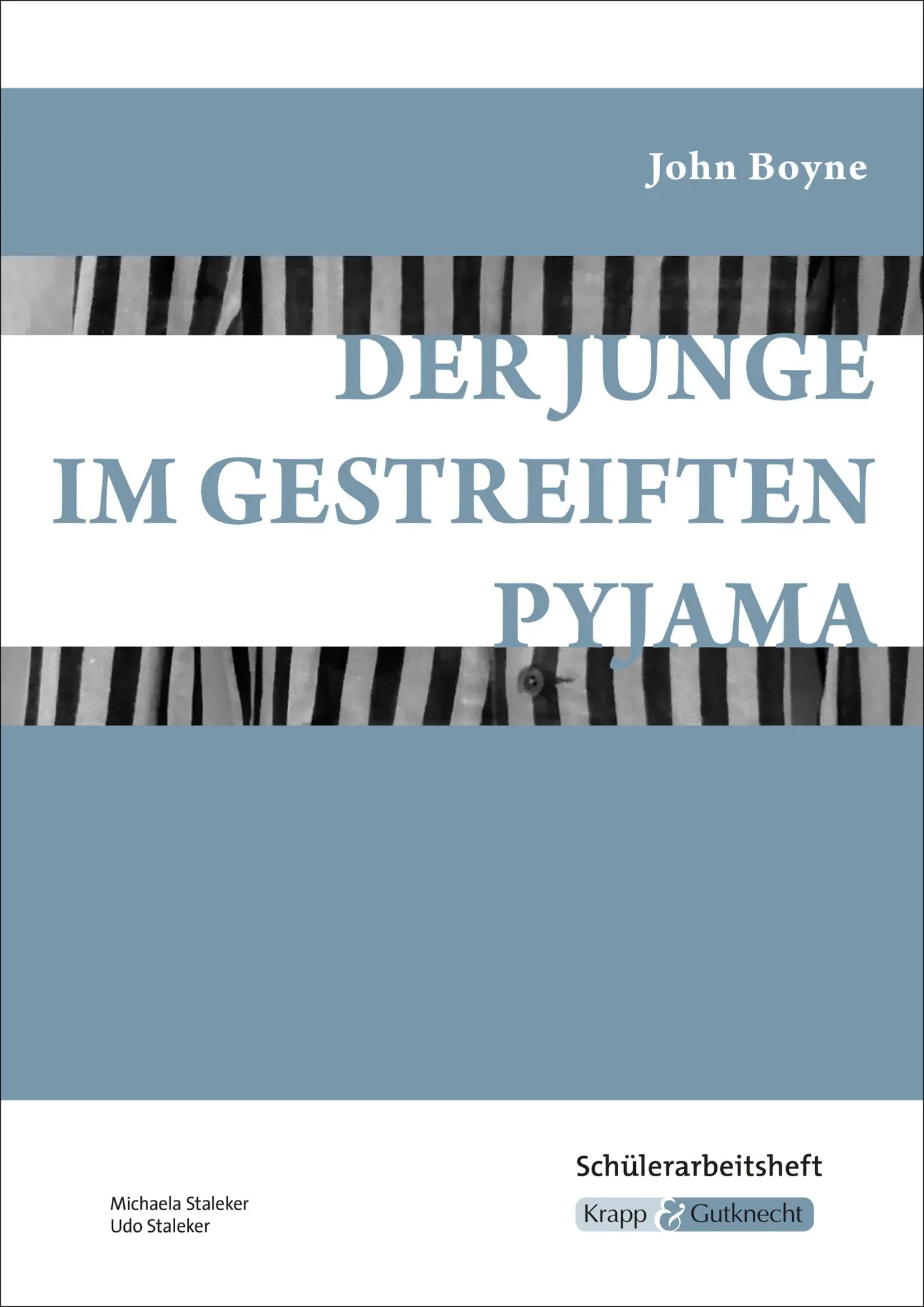 Cover: 9783963230189 | Der Junge im gestreiften Pyjama - Schülerarbeitsheft | Broschüre