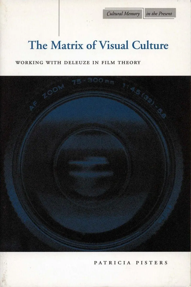Cover: 9780804740289 | The Matrix of Visual Culture | Working with Deleuze in Film Theory
