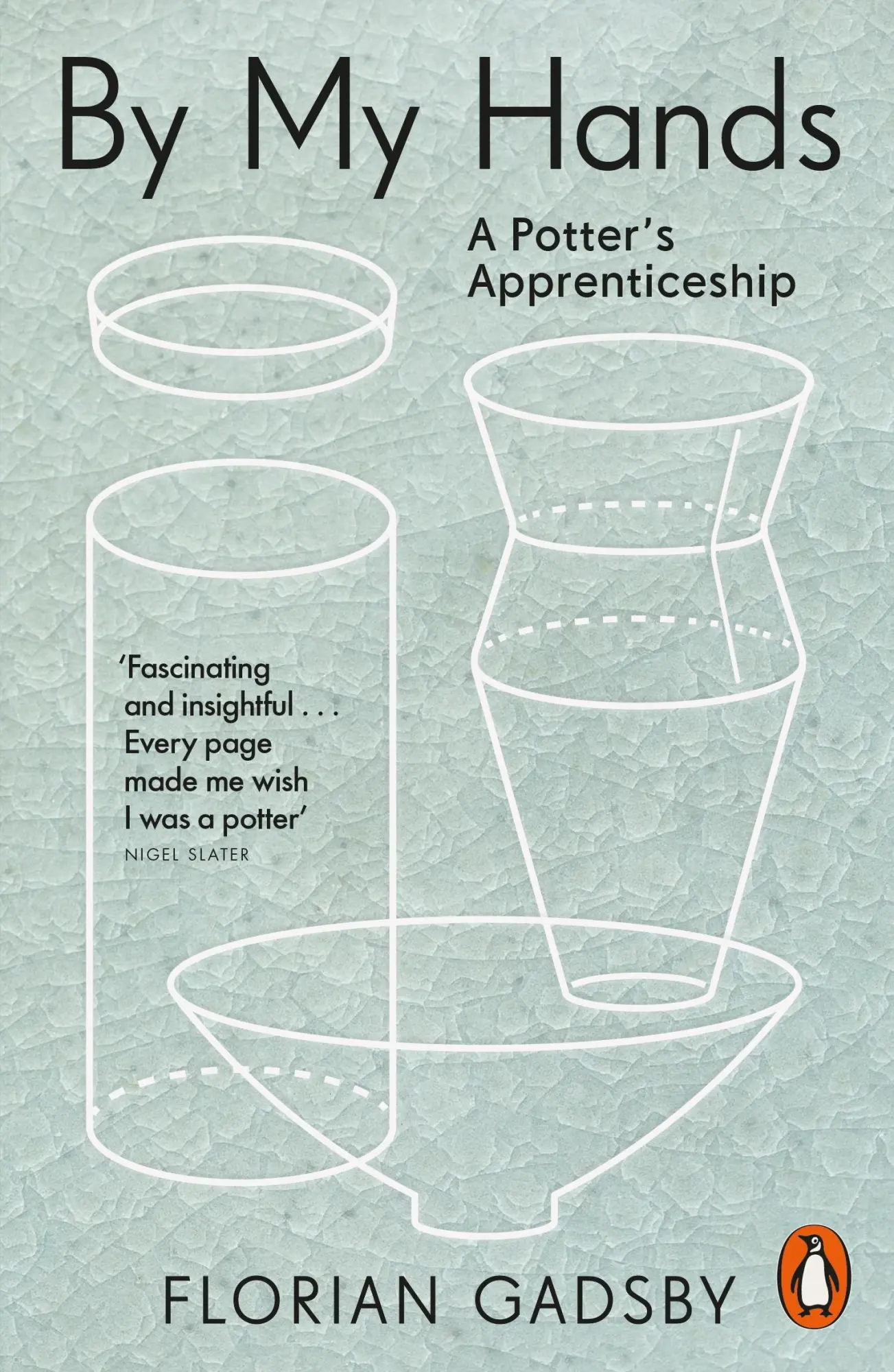 Cover: 9781837310289 | By My Hands | A Potter's Apprenticeship | Florian Gadsby | Taschenbuch