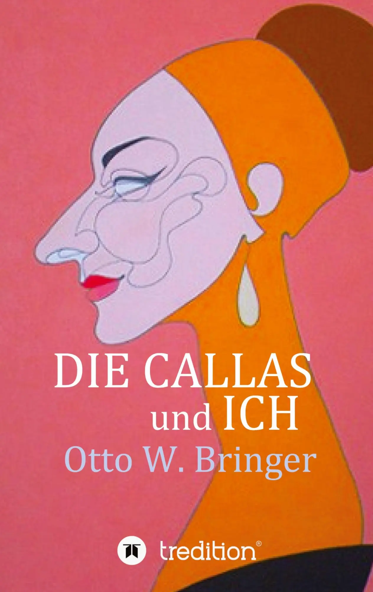 Cover: 9783384520289 | Die Callas und ich | Otto W. Bringer | Buch | 124 S. | Deutsch | 2025