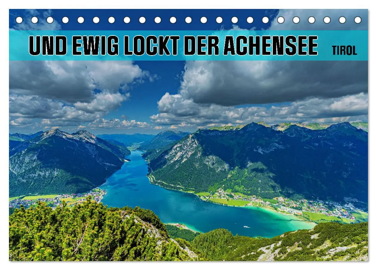 Cover: 9783457400289 | Und ewig lockt der Achensee - Tirol (Tischkalender 2026 DIN A5...