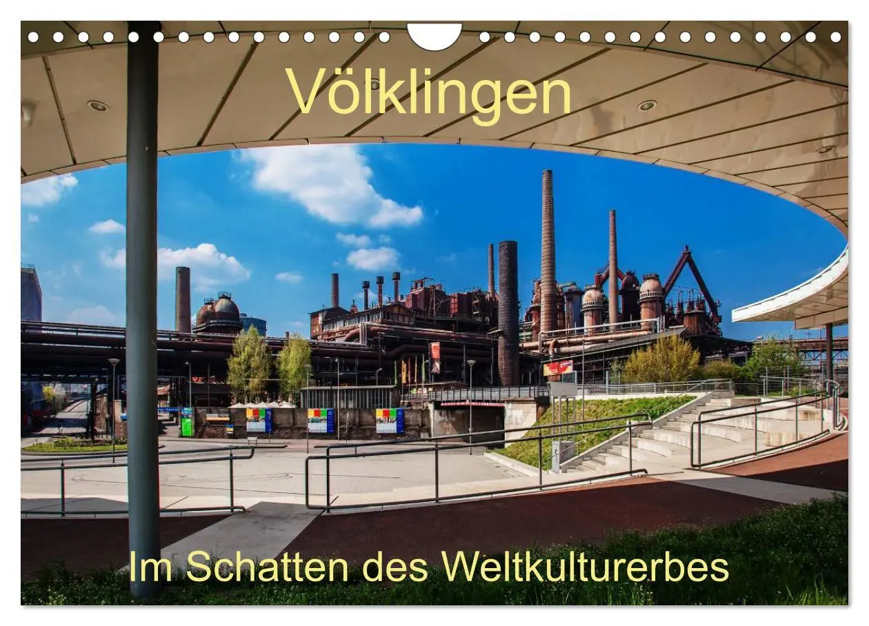 Cover: 9783516040289 | Völklingen. Im Schatten des Weltkulturerbes (Wandkalender 2026 DIN...
