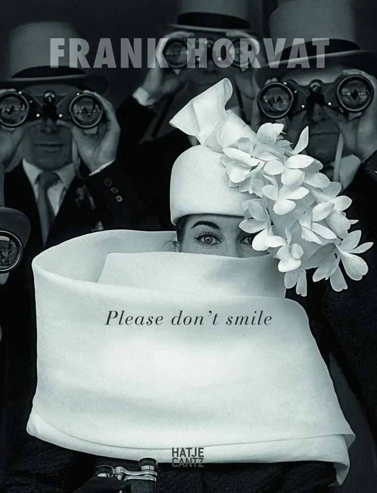 Cover: 9783775740289 | Frank Horvat | Please don't smile | Urs Albrecht | Buch | 256 S.