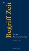 Cover: 9783938880289 | Der Begriff Zeit in der Psychopathologie | Christian Kupke | Buch