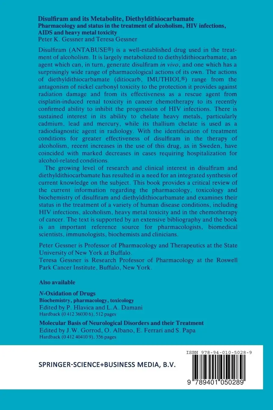 Rückseite: 9789401050289 | Disulfiram and its Metabolite, Diethyldithiocarbamate | P. K. Gessner