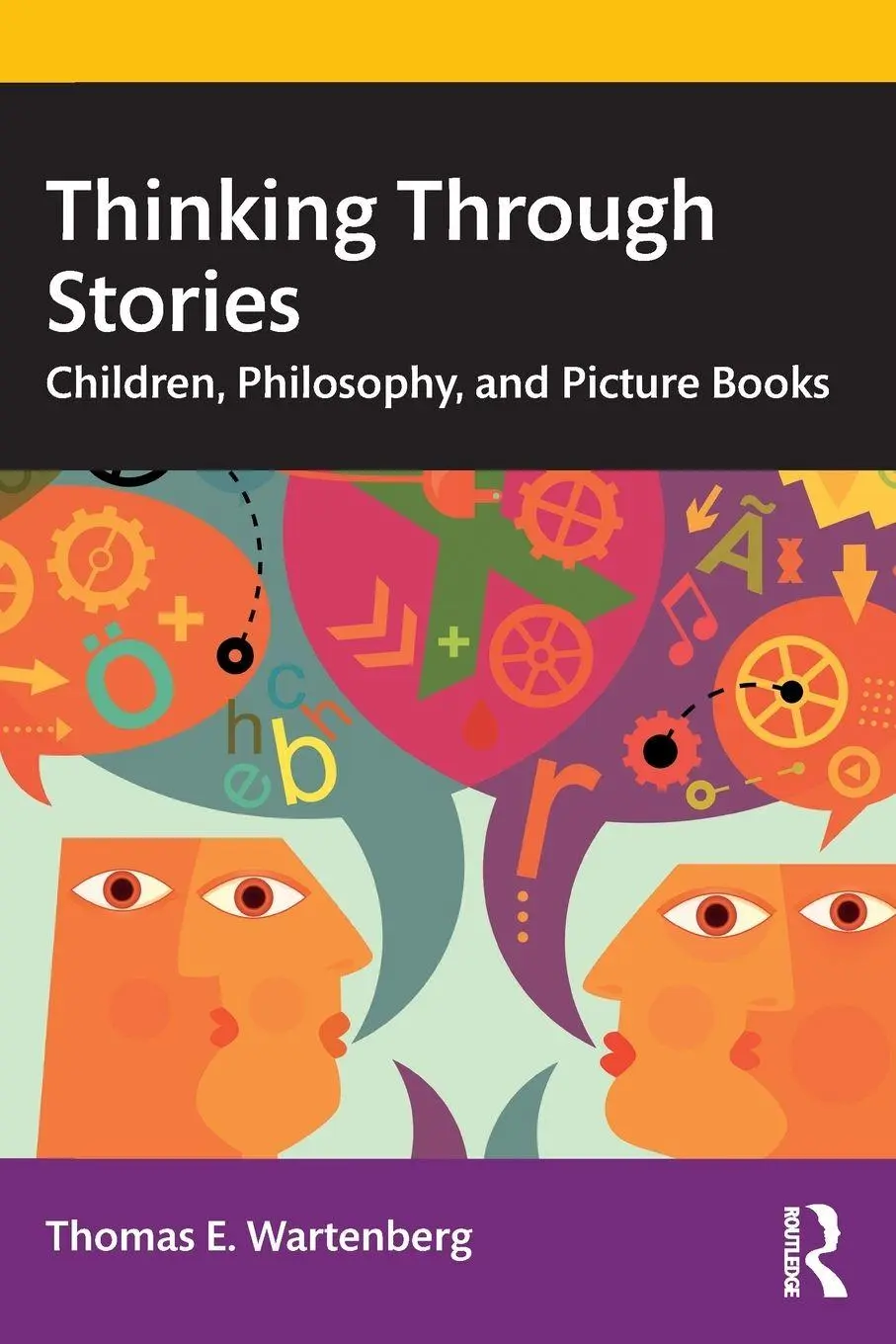 Cover: 9781032190389 | Thinking Through Stories | Children, Philosophy, and Picture Books