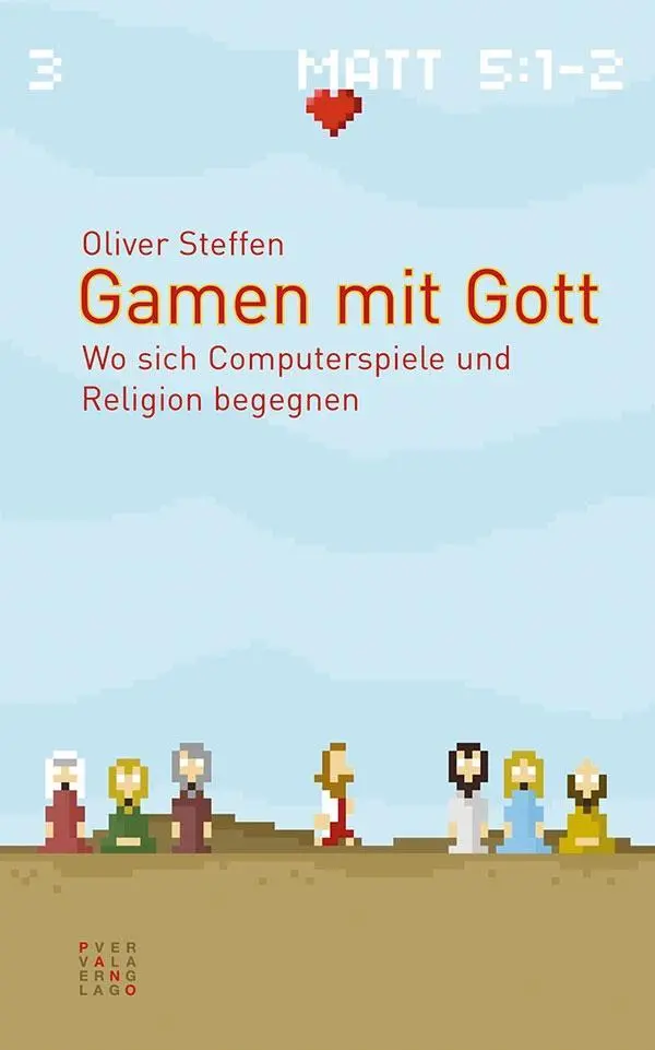 Cover: 9783290220389 | Gamen mit Gott | Wo sich Computerspiele und Religion begegnen | Buch