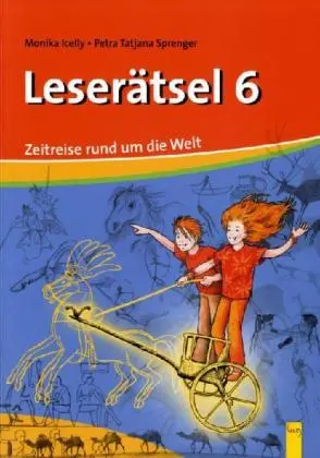 Cover: 9783707410389 | Leserätsel 6 | Zeitreise rund um die Welt, Leserätsel 6 | Icelly