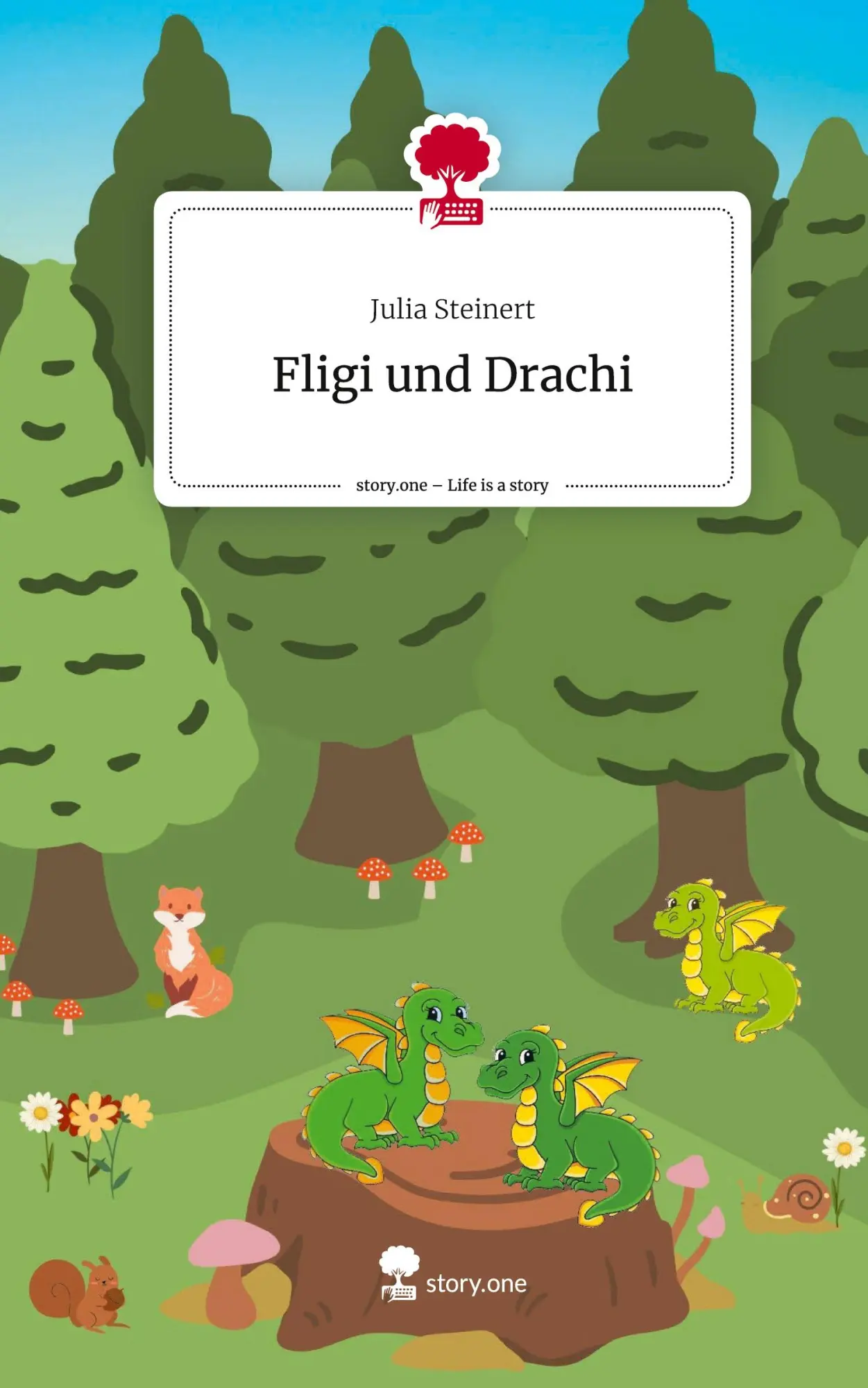 Cover: 9783711510389 | Fligi und Drachi. Life is a Story - story.one | Julia Steinert | Buch