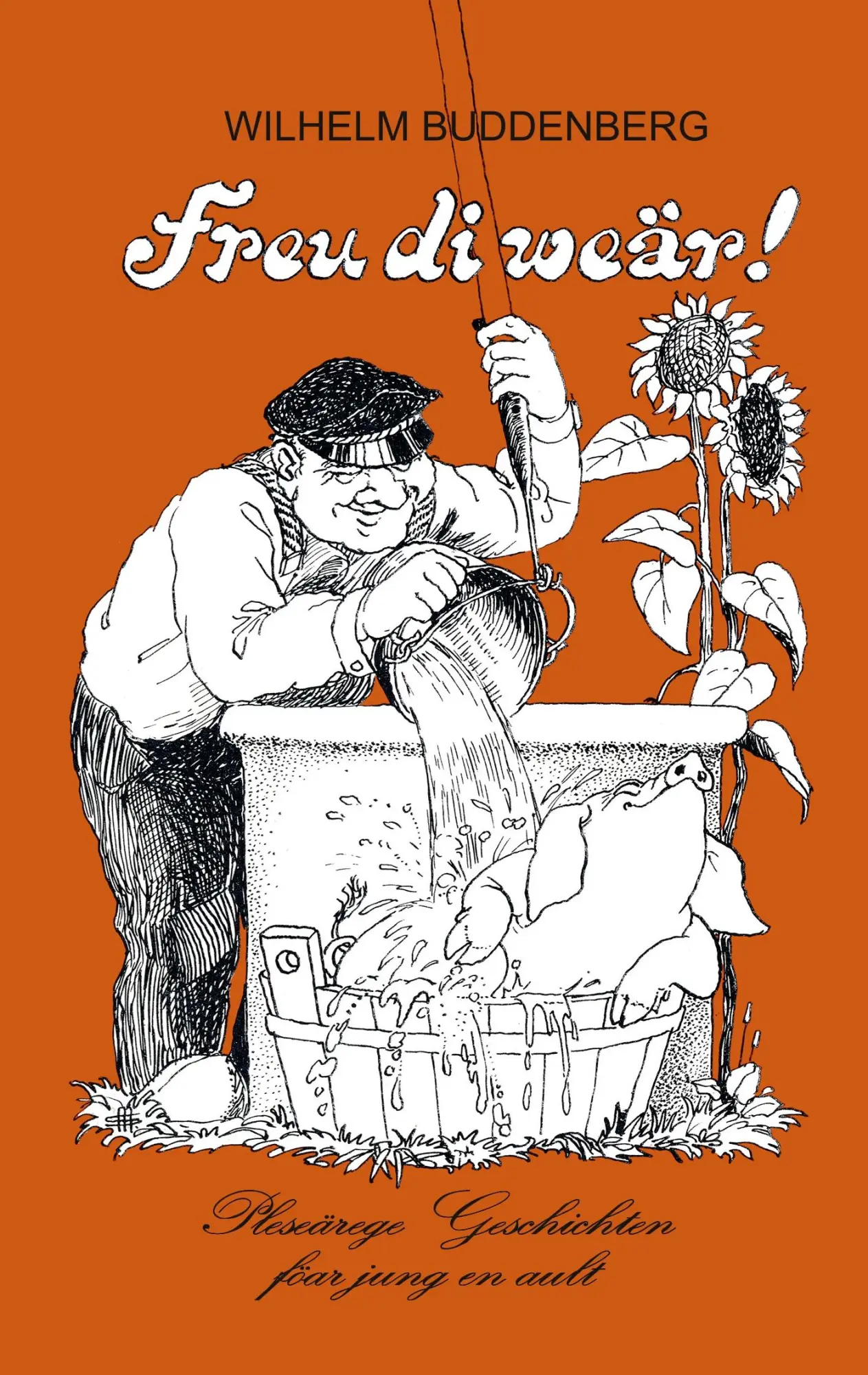 Cover: 9783752890389 | Freu di weär! | Wilhelm Buddenberg | Taschenbuch | 52 S. | Deutsch