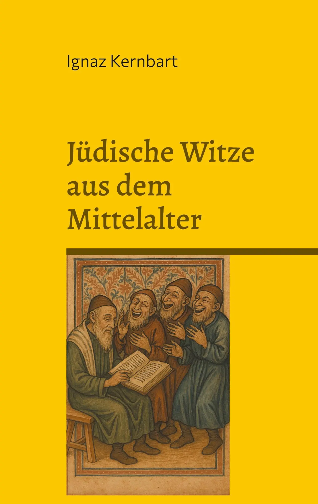 Cover: 9783819210389 | Jüdische Witze aus dem Mittelalter | Ignaz Kernbart | Taschenbuch
