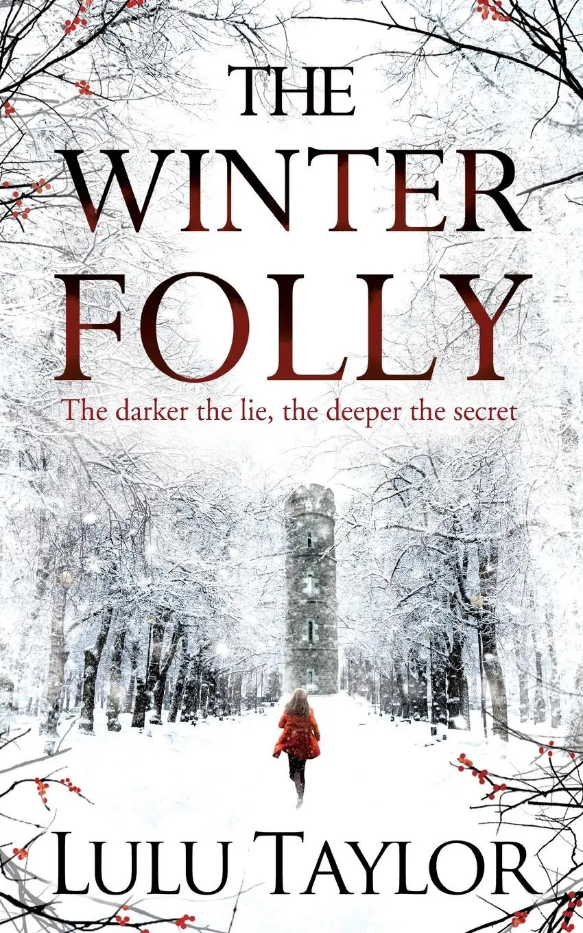 Cover: 9781447230489 | The Winter Folly | Lulu Taylor | Taschenbuch | 518 S. | Englisch | Pan