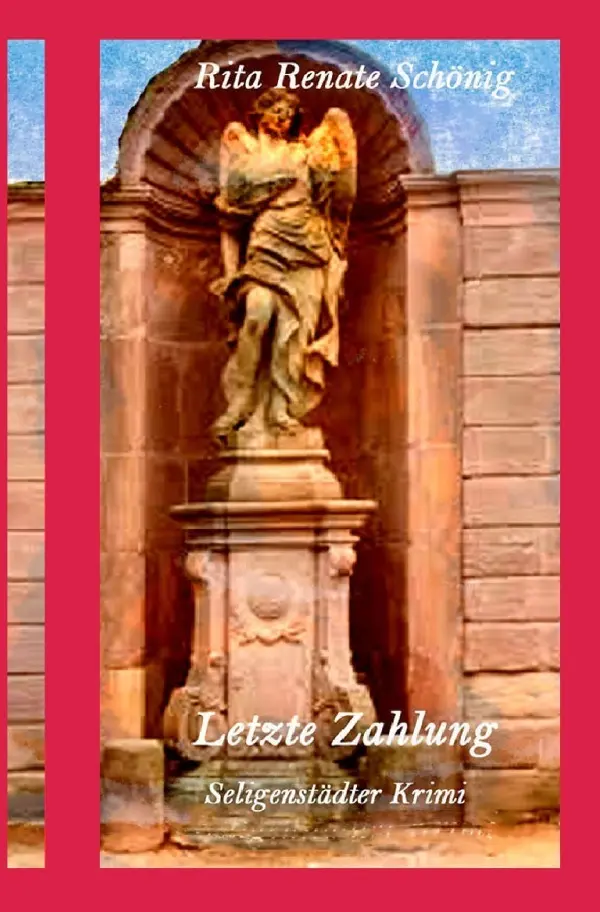 Cover: 9783819750489 | Letzte Zahlung | Seligenstädter Krimi. DE | Rita Renate Schönig | Buch