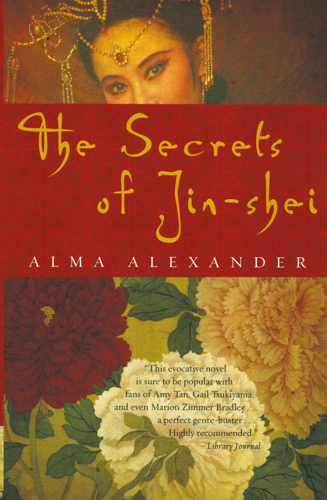 Cover: 9780060750589 | The Secrets of Jin-Shei | Alma Alexander | Taschenbuch | Englisch