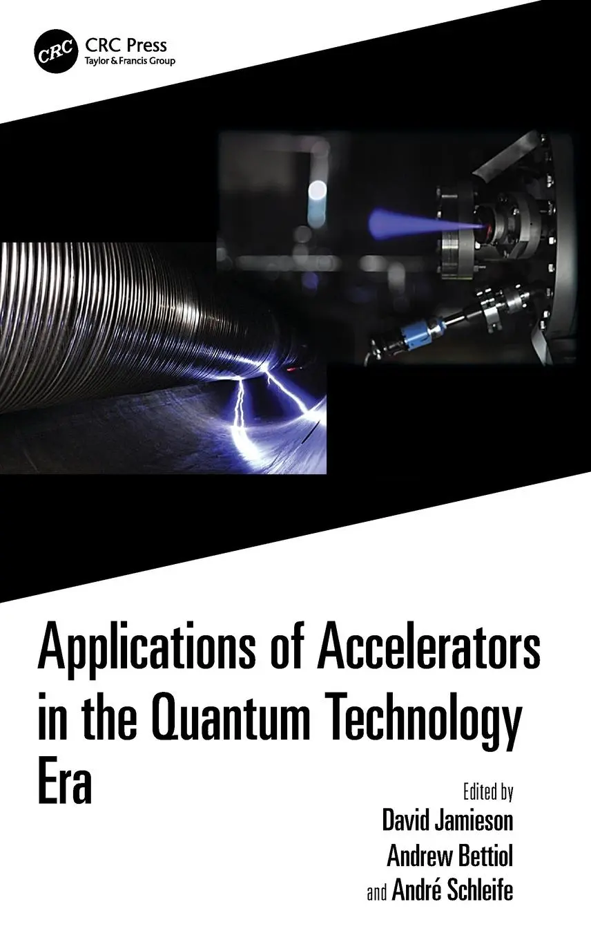 Cover: 9781032310589 | Applications of Accelerators in the Quantum Technology Era | Buch