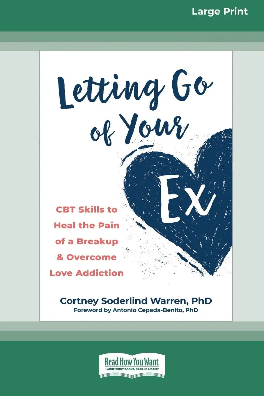 Cover: 9781038730589 | Letting Go of Your Ex | Cortney S Warren | Taschenbuch | Englisch