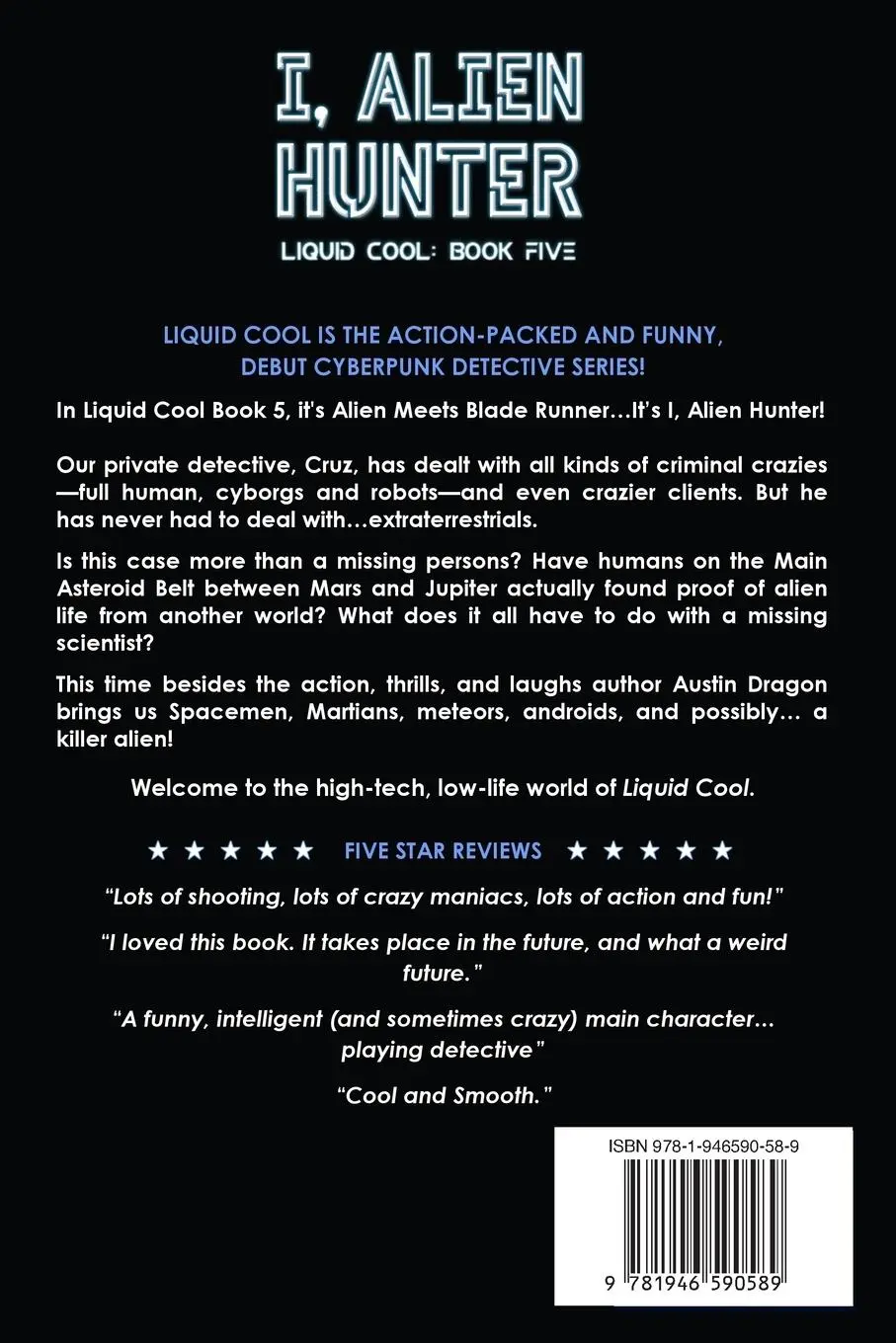 Rückseite: 9781946590589 | I, Alien Hunter (Liquid Cool, Book 5) | The Cyberpunk Detective Series
