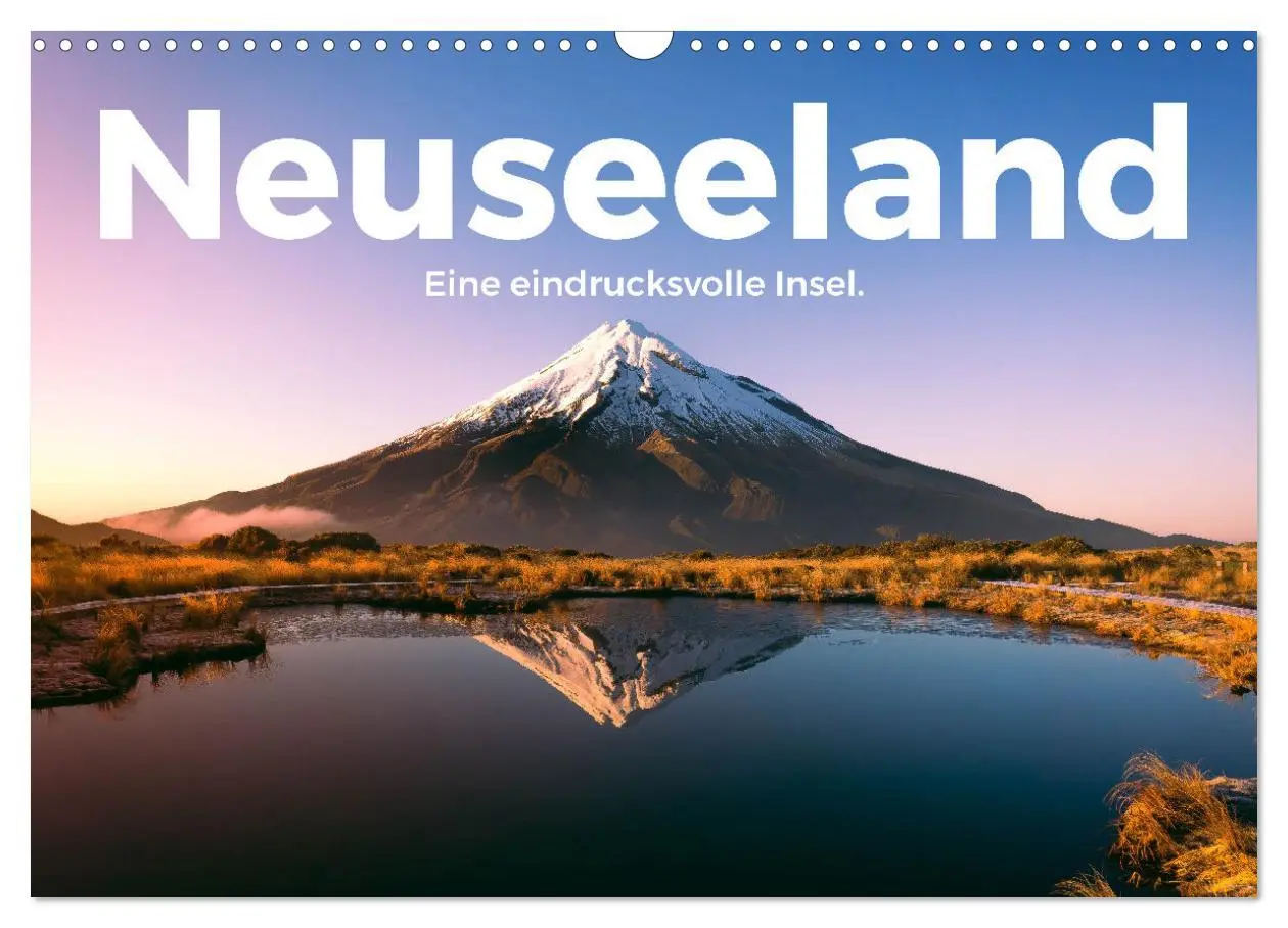 Cover: 9783457610589 | Neuseeland - Eine eindrucksvolle Insel. (Wandkalender 2026 DIN A3...
