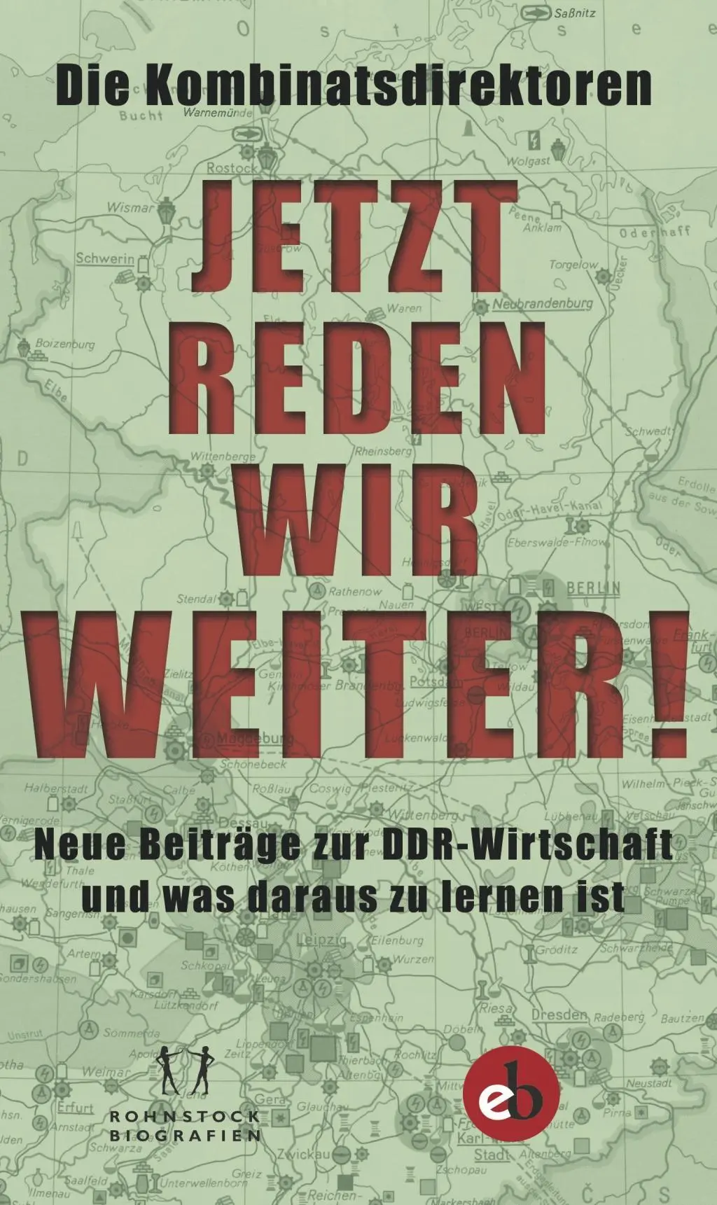 Cover: 9783958410589 | Jetzt reden wir weiter! | Katrin Rohnstock | Taschenbuch | 272 S.