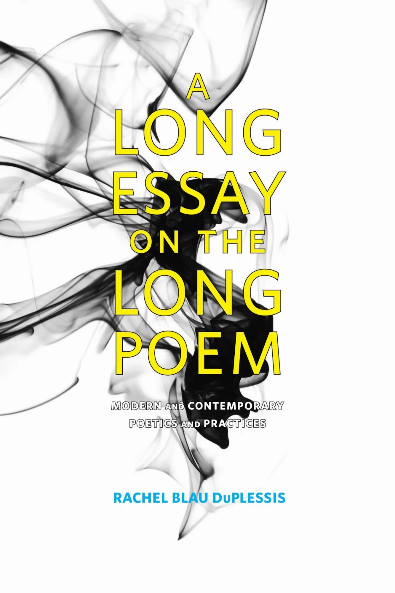 Cover: 9780817360689 | A Long Essay on the Long Poem | Rachel Blau Duplessis | Taschenbuch