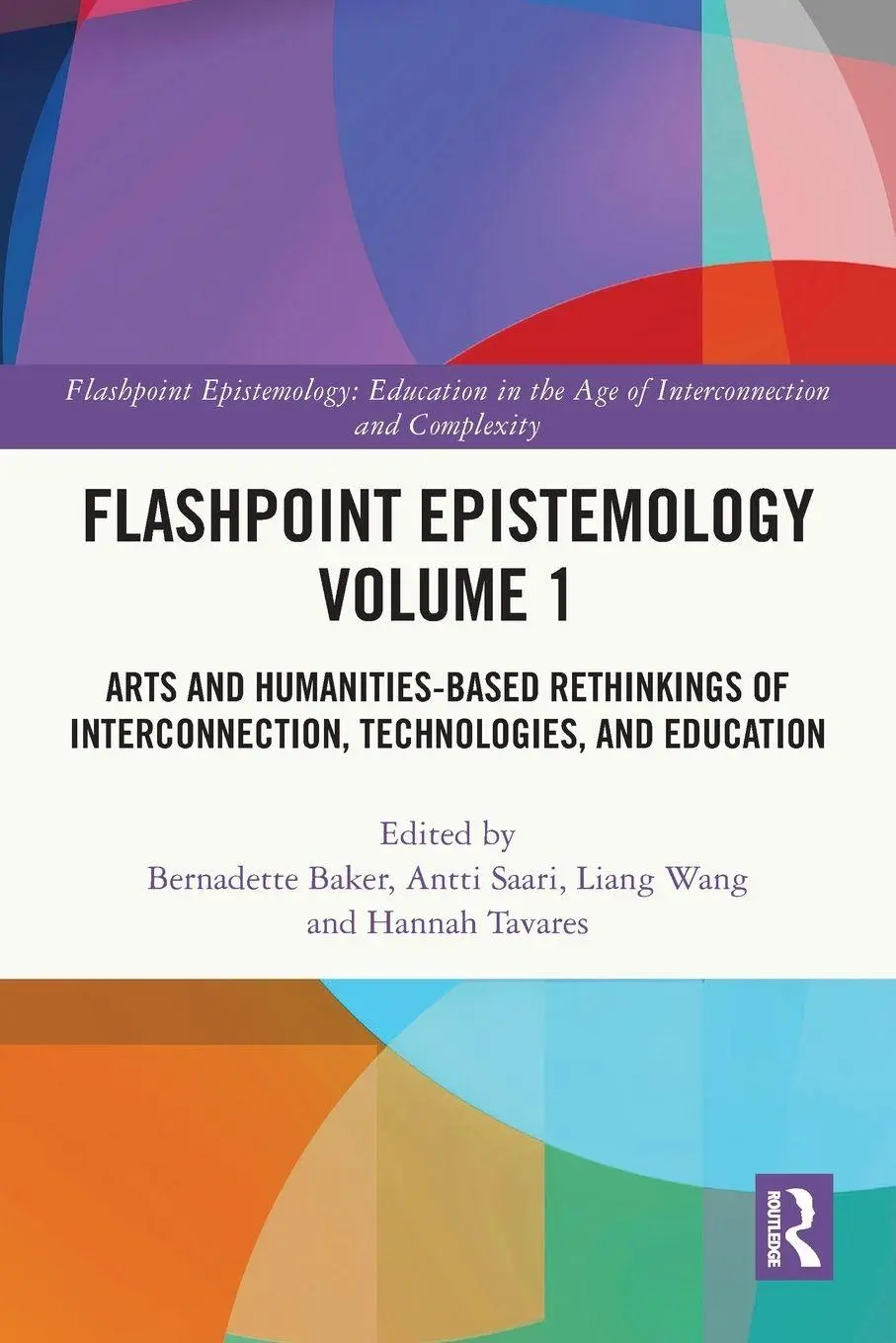 Cover: 9781032610689 | Flashpoint Epistemology Volume 1 | Bernadette Baker (u. a.) | Buch