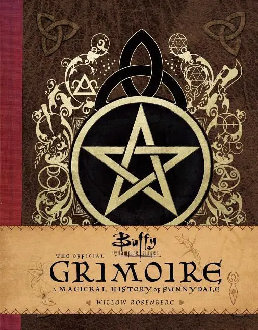 Cover: 9781683830689 | Buffy the Vampire Slayer: The Official Grimoire | Robinson (u. a.)